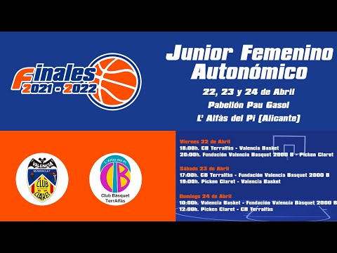 PICKEN CLARET vs. C.B. TERRALFÀS  - FASE FINAL JUNIOR FEMENINO AUTONÓMICO
