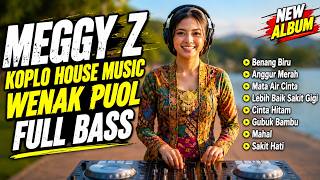 Download lagu MEGGY Z KOPLO HOUSE MUSIC NEW ALBUM TERBAIK - BENANG BIRU | CINTA HITAM | Cover by Zyvara  mp3