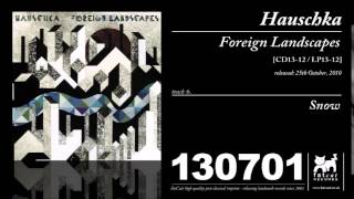Hauschka - Snow [Foreign Landscapes]