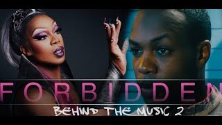 FORBIDDEN by Todrick Hall (Behind The Music Part Two)