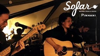 Pinhani - Sen Olmayınca | Sofar Istanbul