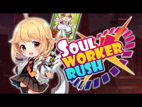 Видео SoulWorker RUSH #1
