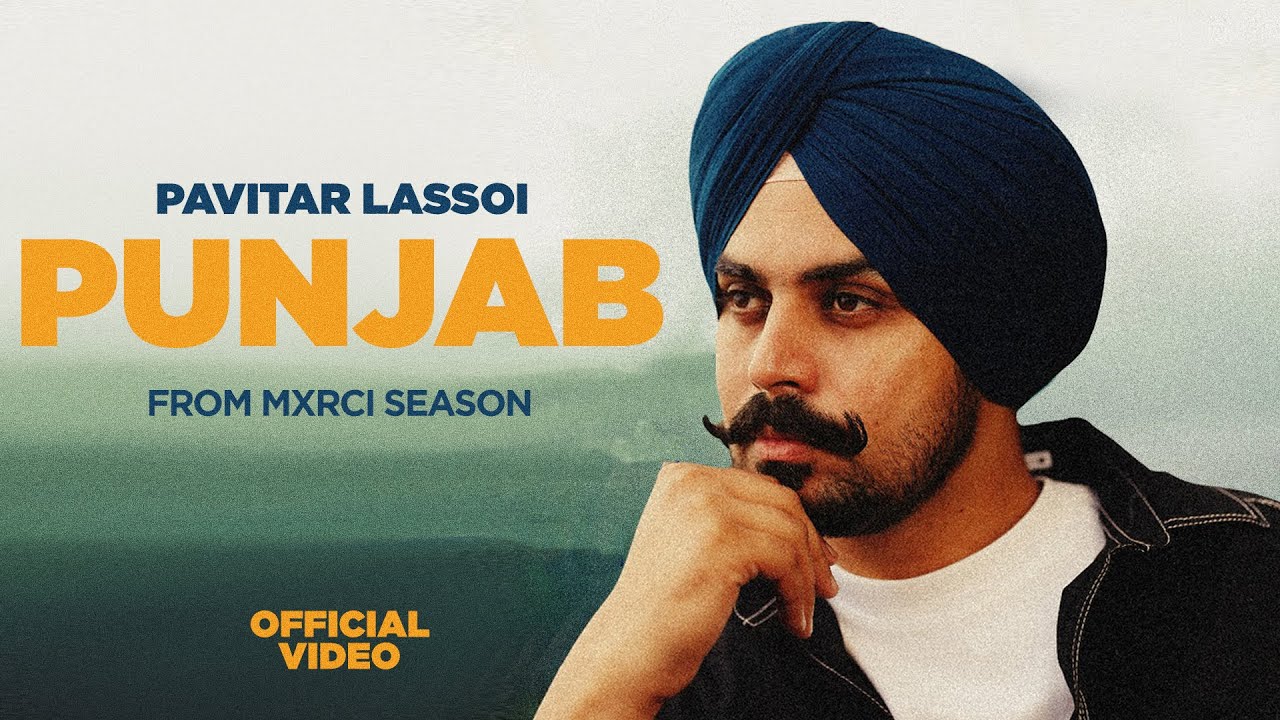 Punjab Lyrics | Mxrci Season, Vol. 1 | Pavitar Lassoi