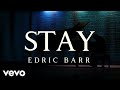 Edric Barr - Stay