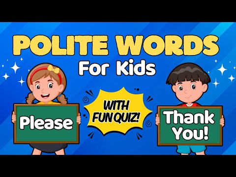 Polite And Kind Words for Kids | Learn Good Manners with Please, Thank You, and More!