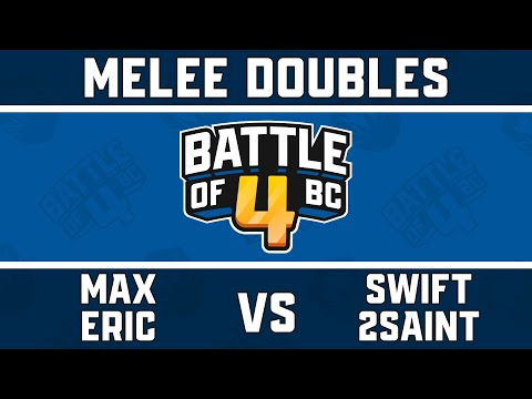 Max/Eric vs Swift/2saint - Melee Doubles Top 16 - Battle of BC 4