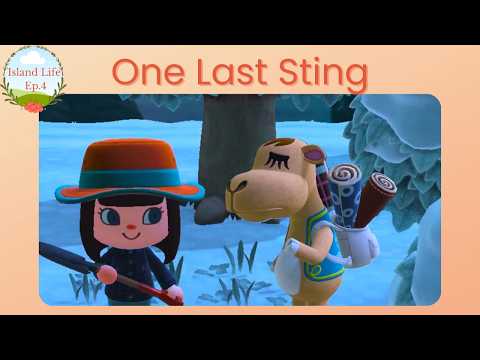 One Last Sting & Loose Ends - ACNH Cozy Let's Play Ep 4