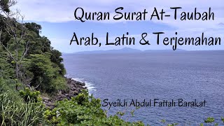 Download lagu Quran Surat 9. At-Taubah  -  Arab, Latin & Terjemahan - Syeikh Abdul Fattah Barakat mp3 Download lagu Quran Surat 9. At-Taubah  -  Arab, Latin & Terjemahan - Syeikh Abdul Fattah Barakat mp3