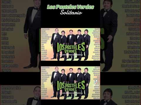 Los Pasteles Verdes. Solitario.