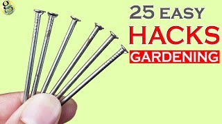 GARDEN TIPS AND HACKS: TOP 25 Gardening Hacks and Ideas Compilation – Part 1 - Happy New Year 2018