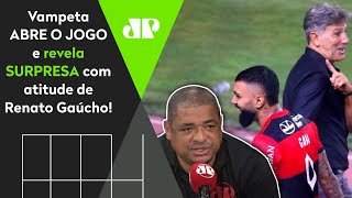 ‘Pô, eu tava vendo o Flamengo e pensei: ‘Será que o Renato esqueceu dele?’ Vampeta abre o jogo!