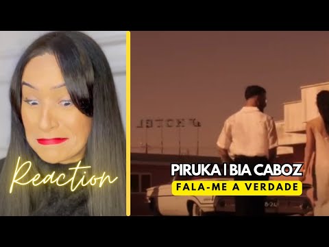 Reaction Piruka | Bia Caboz | Fala-me A Verdade