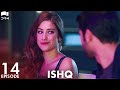 ISHQ - Episode 14 | Turkish Drama | Hazal Kaya, Hakan Kurtaş | Urdu Dubbing | RD1Y