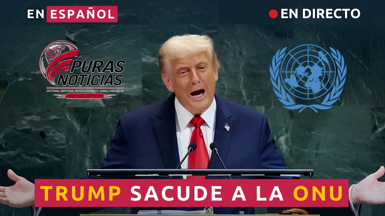 TRUMP SACUDE A LA ONU: MENSAJE DE FUERZA A IRÁN, RUSIA Y EL MUNDO