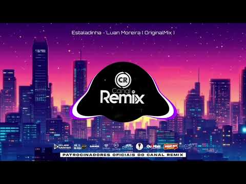 Estaladinha - Luan Moreira