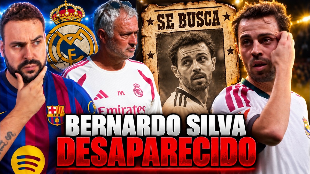💥BERNARDO SILVA DESAPARECIDO ¿POR QUÉ NO JUEGA en el REAL MADRID!