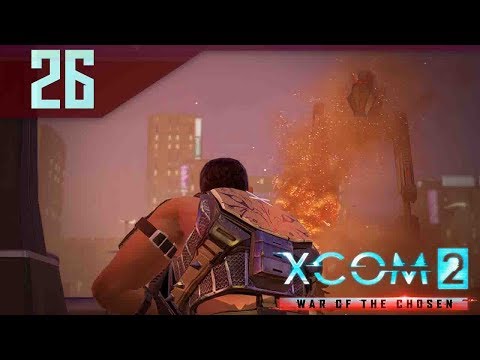 High Surveillance Sectopod Mission - XCOM 2 War of the Chosen Gameplay Part 26 Let's Play