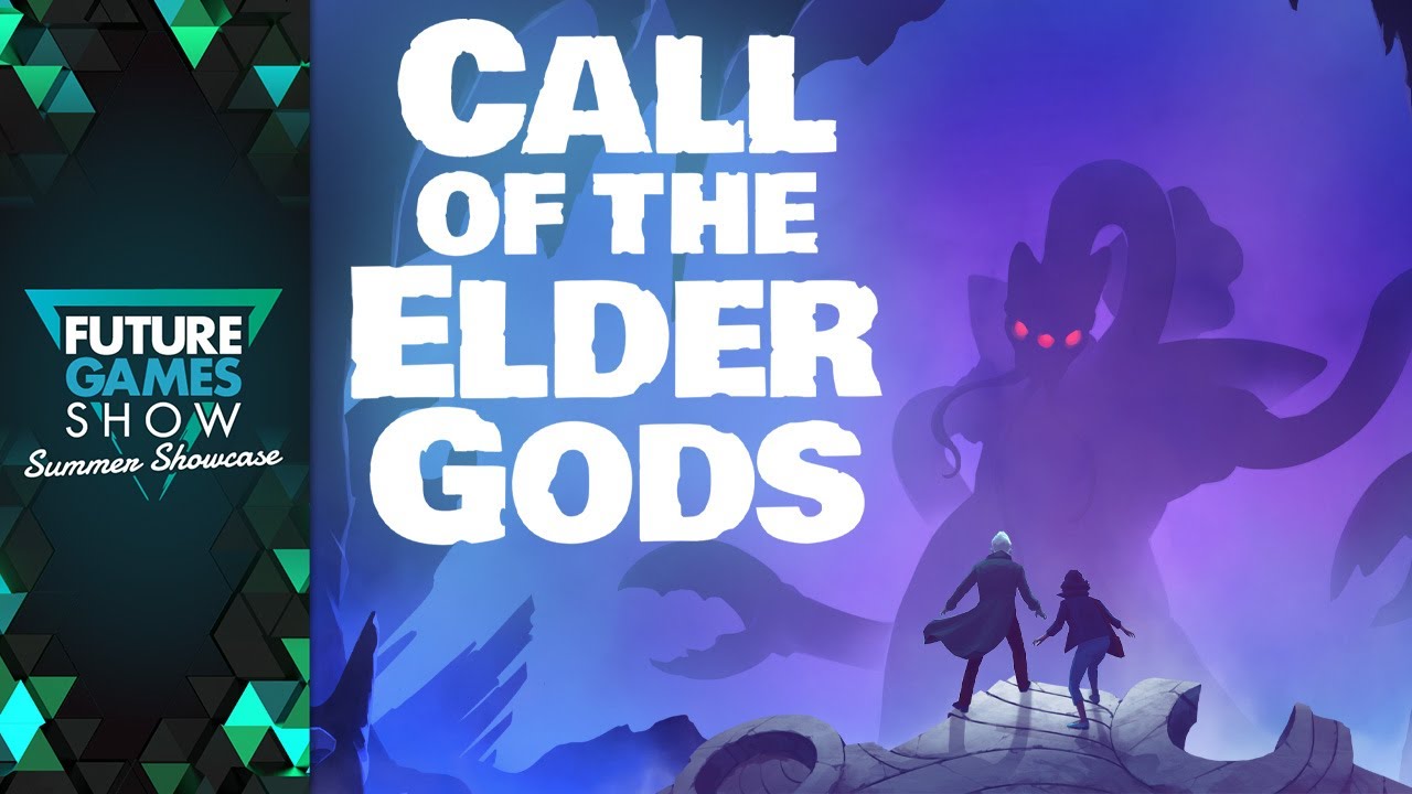 Call of the Elder Gods Reveal Trailer - Future Games Show Summer Showcase 2025 - YouTube