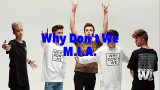 M.I.A. (lyrics) - Why Don&#39;t We