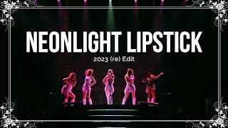 Neonlight Lipstick -Live edit- / (2023更新版)