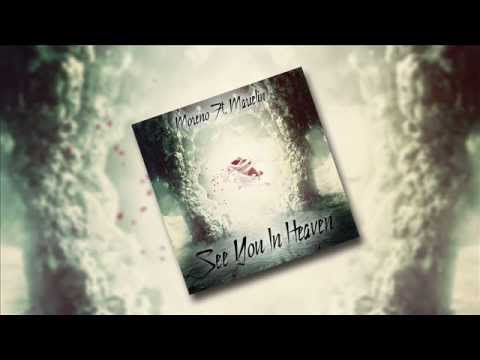 Moreno feat. Marielin- See You In Heaven (Club Radio Mix)