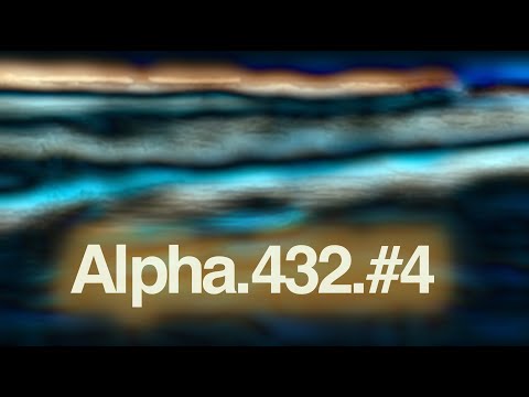 Alpha.432.#4  Beyond the sea to infinity.