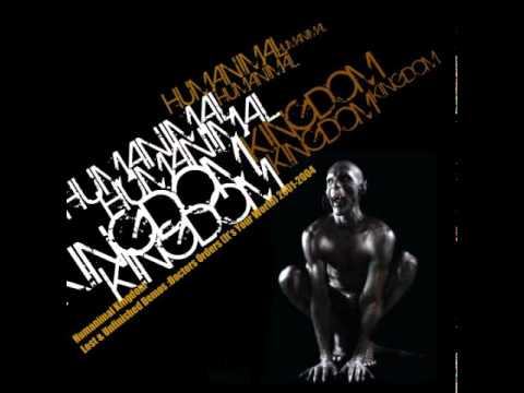 Humanimal Kingdom - All Dat You Can