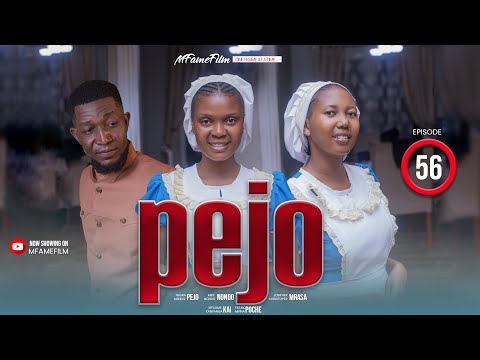PEJO EPISODE 56