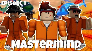 HEIST: Roblox Story Episode 1 - MASTERMIND