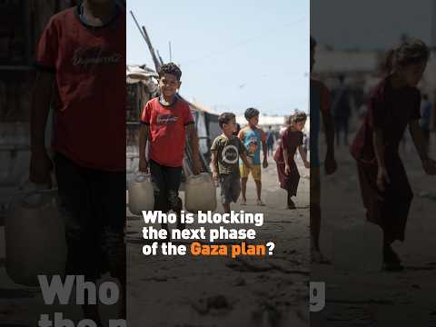 Who is blocking the next phase of the Gaza plan?