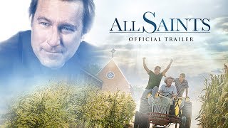 All Saints: Official Trailer