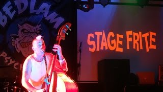 Stage Frite -  (HD Live) Bedlam Breakout #21