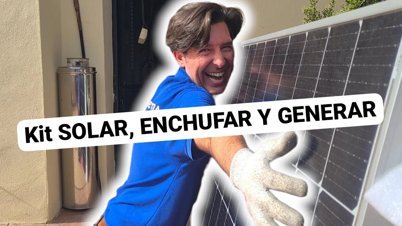Kit SOLAR AUTOINSTALABLE para AHORRAR en tu FACTURA DE LUZ - Tutorial FACILÍSIMO