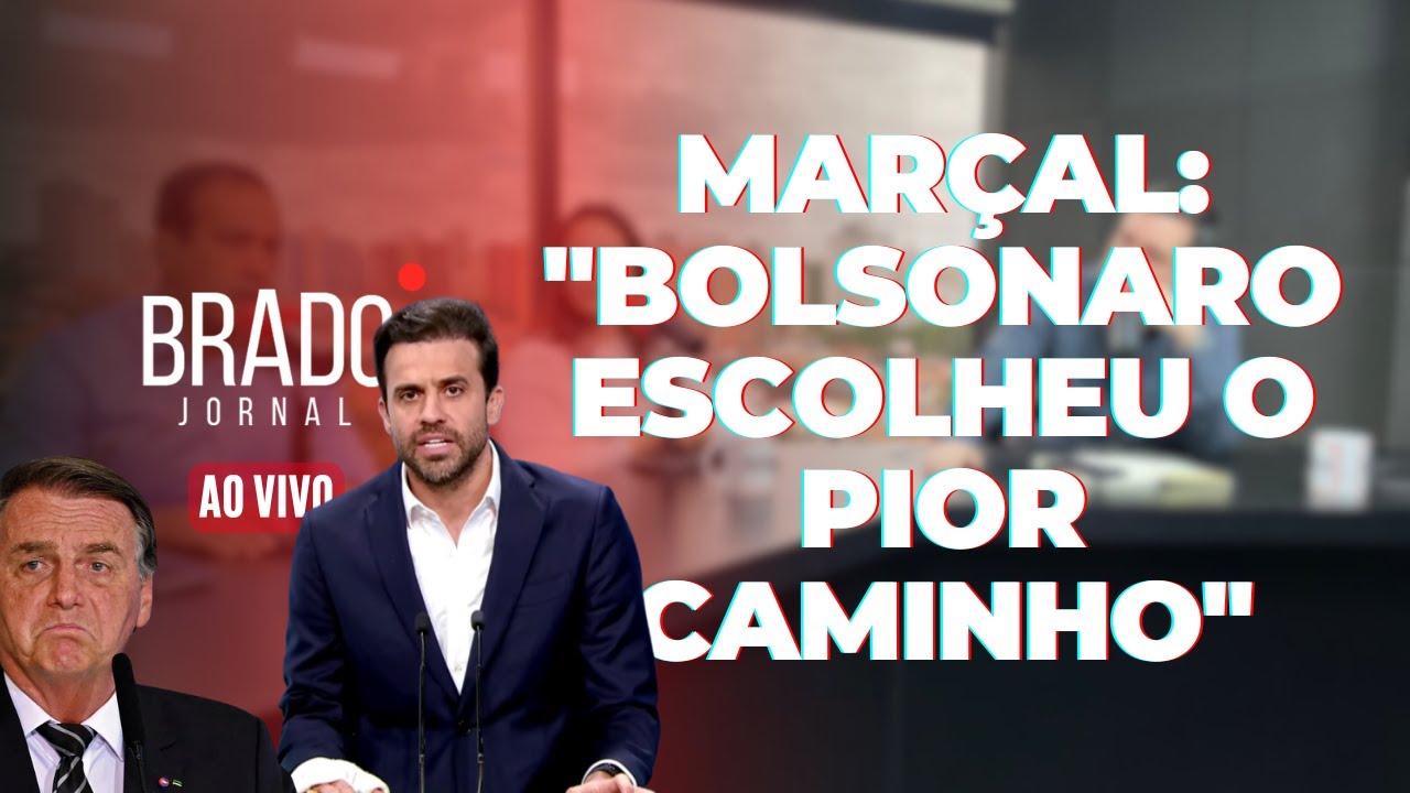 MARÇAL: "BOLSONARO ESCOLHEU O PIOR CAMINHO" - AO VIVO: BRADO JORNAL - 23/09/2024