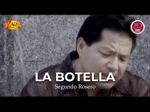 Segundo Rosero - La Botella (Video Oficial) | Rockola
