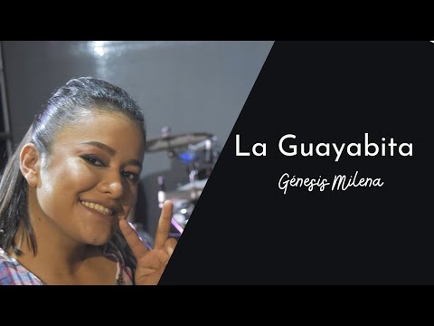 La Guayabita (Me das pena) | Génesis Milena
