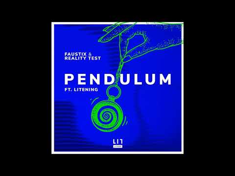 Faustix & Reality Test Ft. Litening - Pendulum