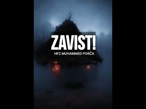 Zavist - hfz. Muhammed Porča 📚