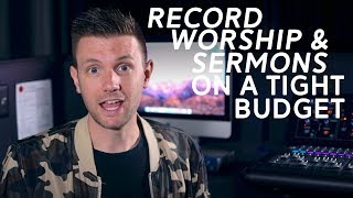 How to Record Audio for Church Service