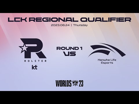 KT vs. HLE | Round1 Highlight 08.24 | Worlds 2023 LCK Regional Qualifier