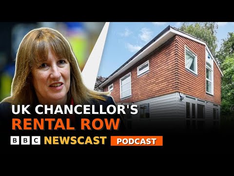 Video | Why is the UK Chancellor Rachel Reeves facing questions about renting out her home? | BBC News