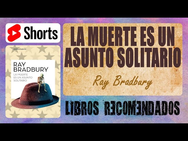 Vídeo relacionado con La muerte es un asunto solitario