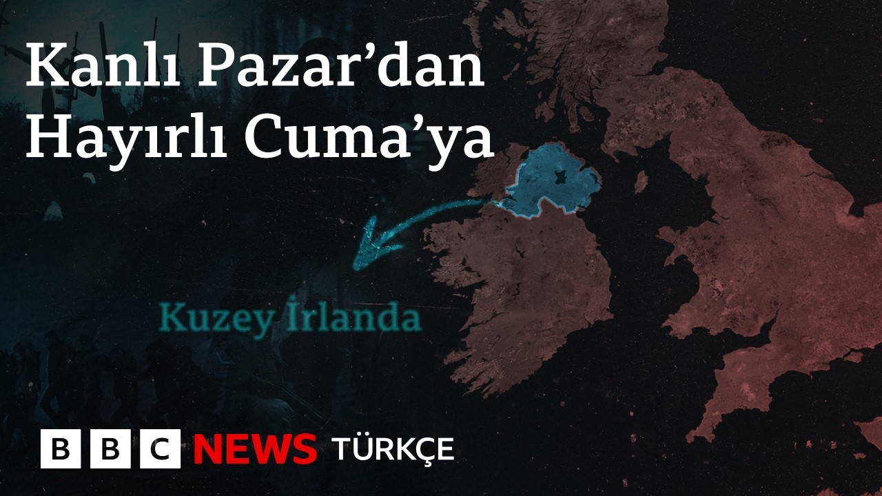 Silahtan siyasete: Kuzey İrlanda barışı dünyaya ne öğretti?