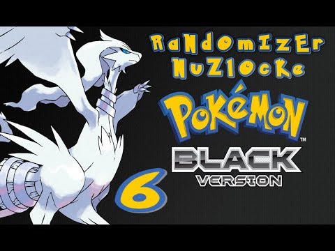 Pokemon Black Randomizer Nuzlocke! Part 6
