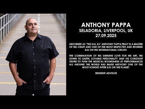 ANTHONY PAPPA (Australia) @ Seladoria (Liverpool, UK) 27.09.2025