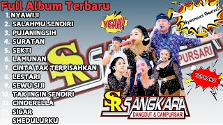 Download lagu FULL ALBUM SANGKARA MUSIK - NYAWIJI-SALAHMU SENDIRI-SURATAN- Terbaru Live Wonogiri mp3 Download lagu FULL ALBUM SANGKARA MUSIK - NYAWIJI-SALAHMU SENDIRI-SURATAN- Terbaru Live Wonogiri mp3
