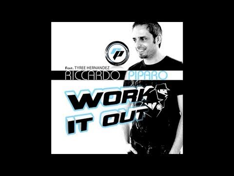 Riccardo Piparo Feat. Tyree Hernandez - Work It Out