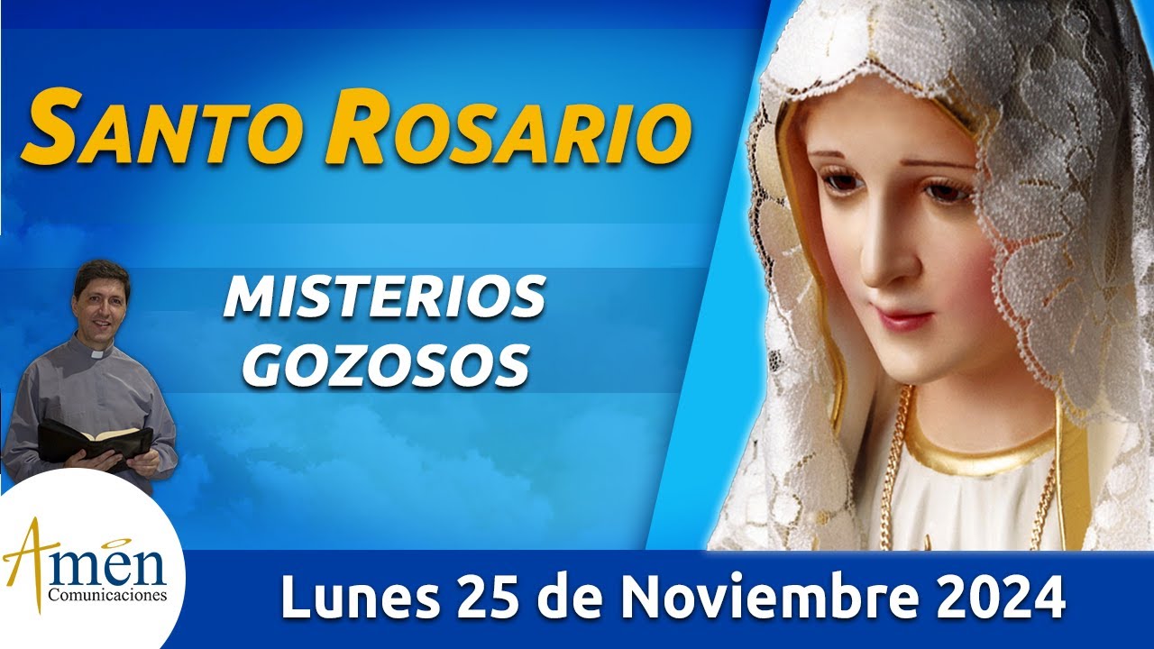 Santo Rosario de Hoy Lunes 25 Noviembre de 2024 l Amen Comunicaciones l Católica l María