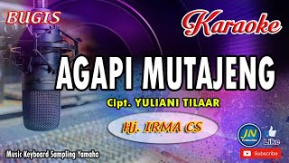 Download lagu Agapi Mutajeng_Bugis Karaoke Tanpa Vocal Lirik By Hj Irma CS mp3 Download lagu Agapi Mutajeng_Bugis Karaoke Tanpa Vocal Lirik By Hj Irma CS mp3