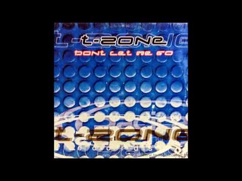 T-Zone - Don't Let Me Go (Factory Team Mix)